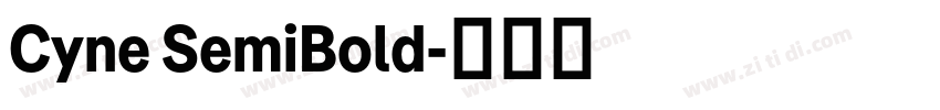 Cyne SemiBold字体转换 Cyne SemiBold字体转换
